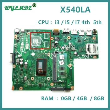 X540LA MB._4G/i5-5200U/KAIP 4 GB RAM Mainboard Asus X540L X540LJ X540 F540L Nešiojamas Plokštė Bandymo gerai